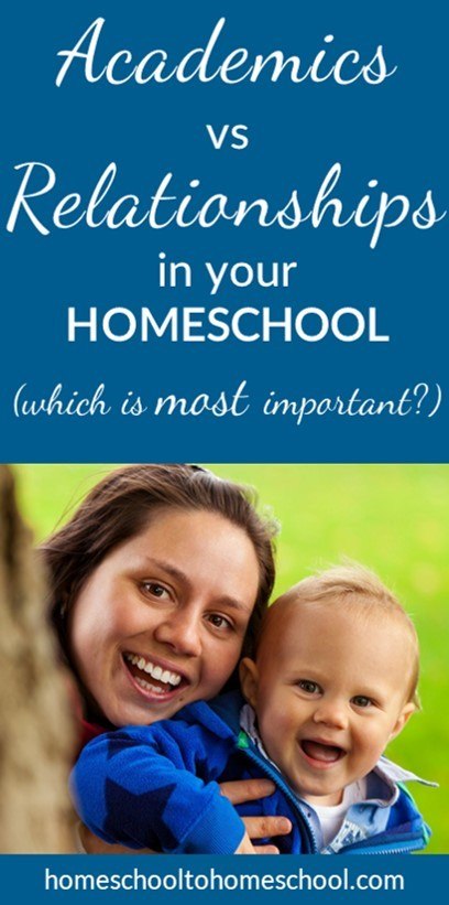 Choose between academics relationships for homeschool