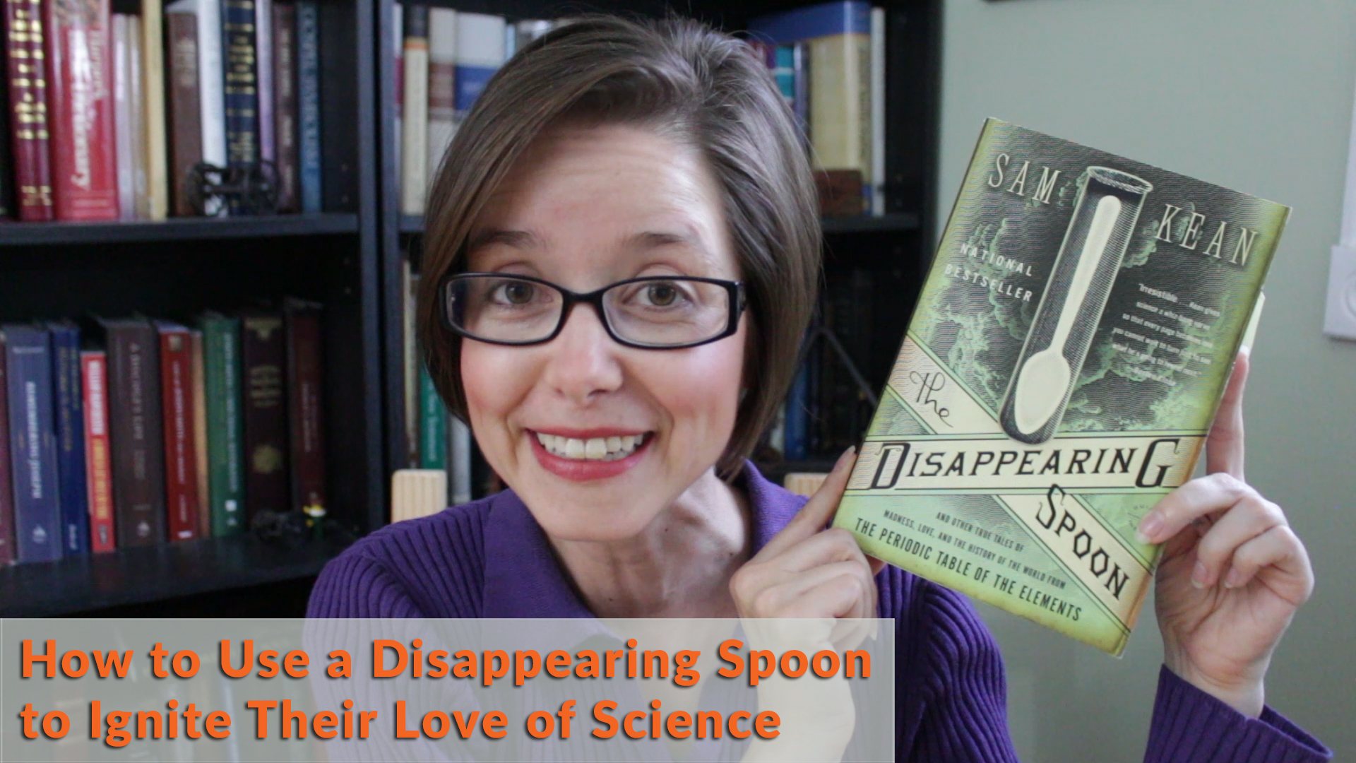 Ignite the Love for Science! The Disappearing Spoon Review