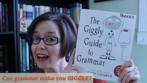 "The Giggly Guide to Grammar" by Cathy Campbell - Book Review