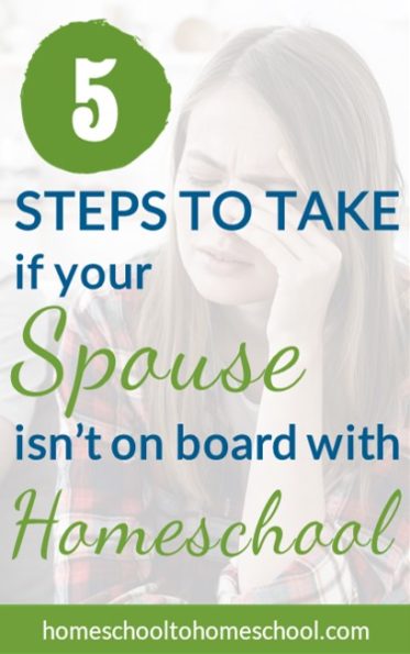 5 Steps To Take If Your Spouse Isn’t On Board With Homeschooling ...