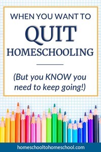 When you don’t WANT to homeschool anymore (But think you still should!)