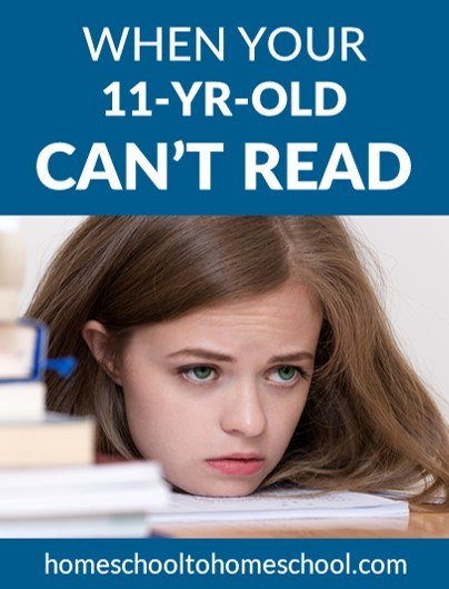 What to Do When Your 11 Year Old Can’t Read