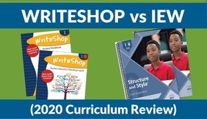 WriteShop vs Structure and Style (IEW) - (2020 Curriculum Review)